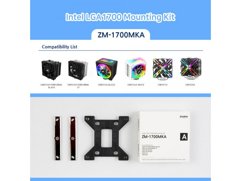 Zalman Mounting Kit LGA1700 TYPE-A for CNPS10x/16x/17x/20x - ZM1700-MKA